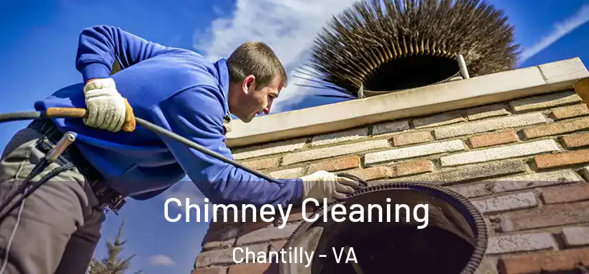  Chimney Cleaning Chantilly - VA
